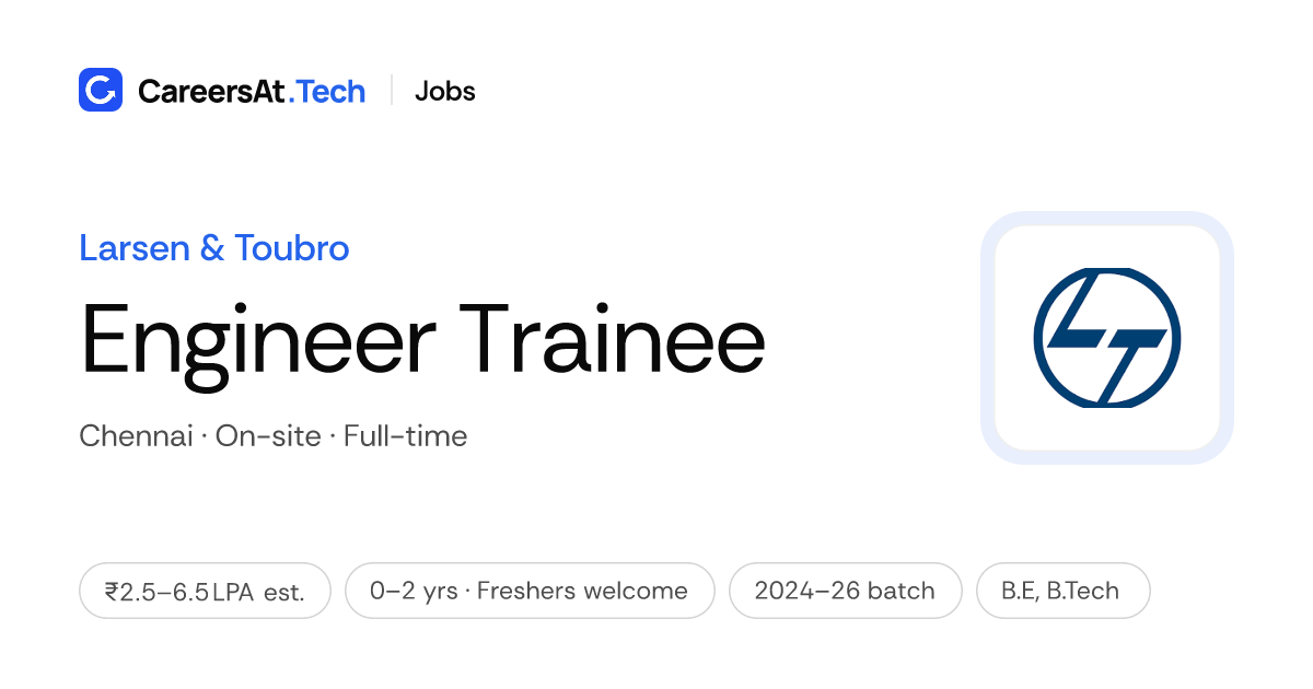 Engineer Trainee at Larsen & Toubro for Freshers | CareersAt.Tech